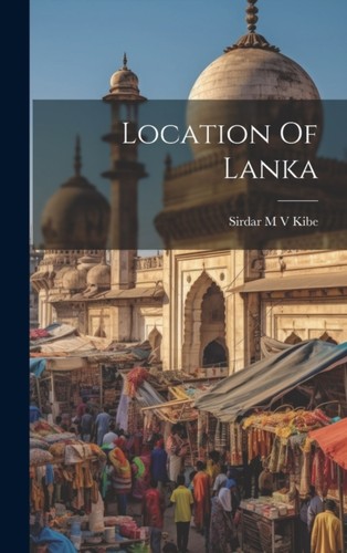 Kibe location lanka - of,